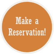 Make a Reservation!